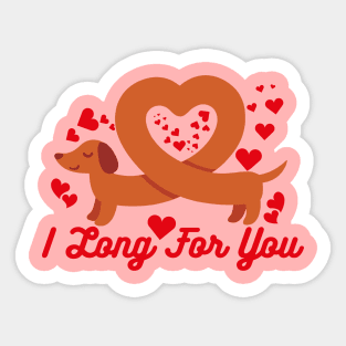 I Long For You Funny Dachshund Dog Valentines Day Sticker